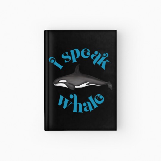 Cute I Speak Whale Orca Killer Whale Retro Style Hardcover Journal