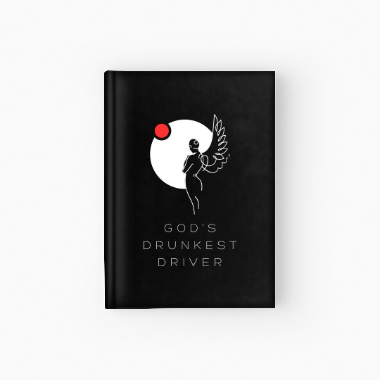 God's Drunkest Driver Hardcover Journal