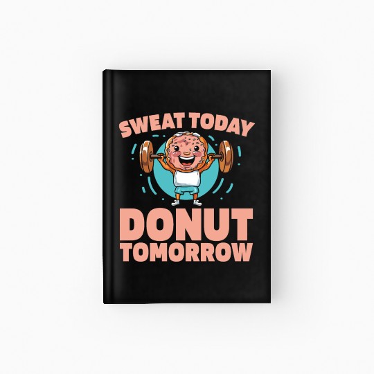 Fitness Donut Funny Donut Gym Hardcover Journal