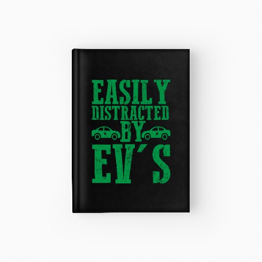 Easily Distracted By EV's EV Driver Electric Car Hardcover Journal