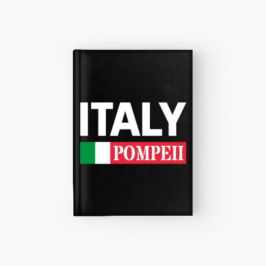 Italy Flag Pompeii Conservation Volcanic Eruption Hardcover Journal
