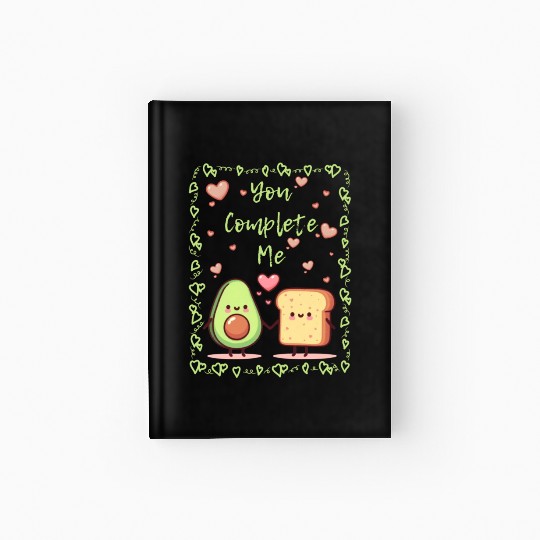 You Complete Me a cute kawaii avocado and toast Hardcover Journal