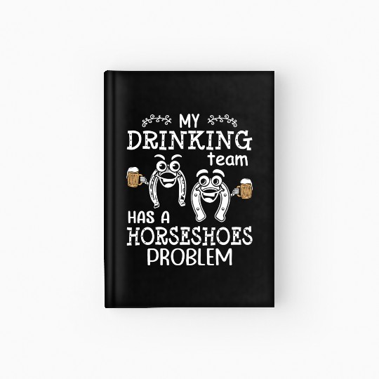 Drinking Team Horseshoe Pitching Hardcover Journal