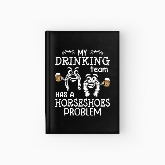 Drinking Team Horseshoe Pitching Hardcover Journal