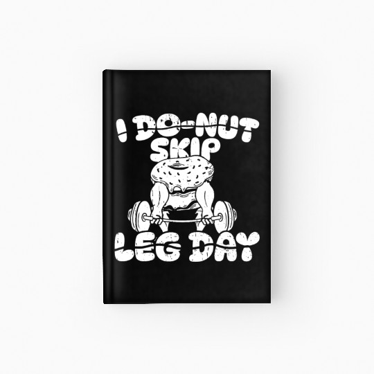 Fitness Donut Funny Donut Gym Hardcover Journal