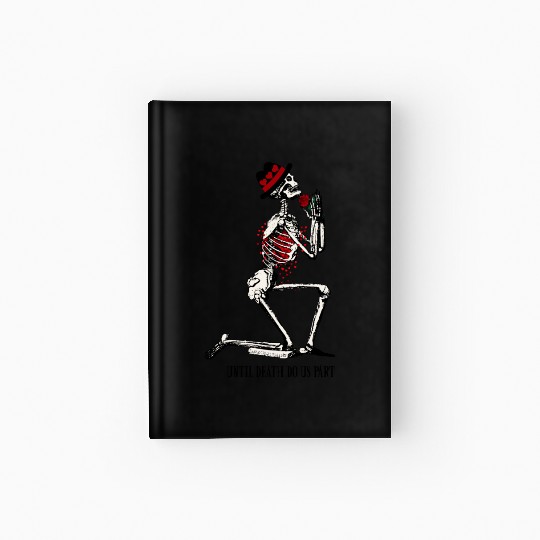 Skeleton Until Death Do Us Part Hardcover Journal