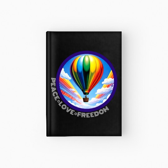 Peace Love Freedom Ballon Hardcover Journal