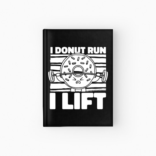 Fitness Donut Funny Donut Gym Hardcover Journal