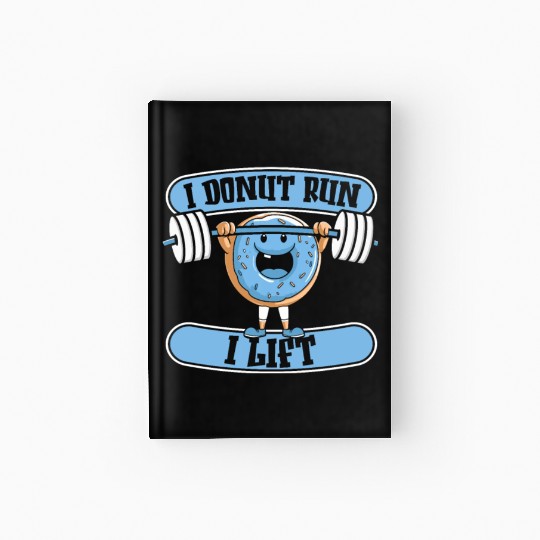 Fitness Donut Funny Donut Gym Hardcover Journal