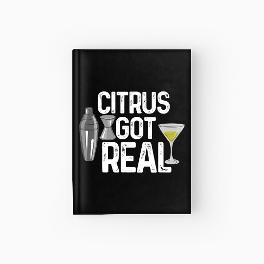 Bartender Citrus Got Real Hardcover Journal