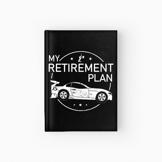 Retirement Plan Toy RC Car Racer Hardcover Journal