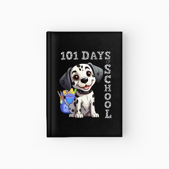 Dabbing Dog's 101 School Days: A Spotty Comedy! Hardcover Journal