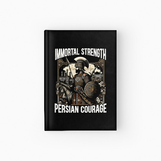 Persian Immortal Achaemenid Empire Persian Warrior Hardcover Journal
