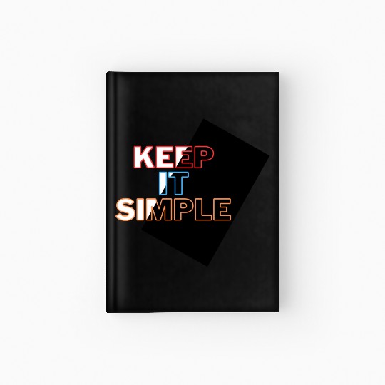 Minimalist Mastery: Keep It Simple Apparel Hardcover Journal