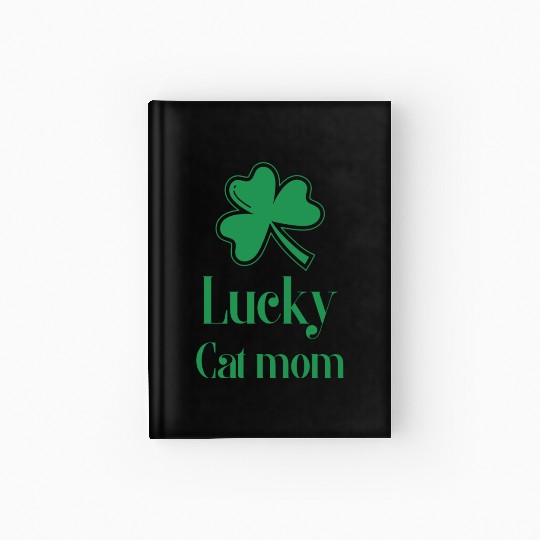Lucky Cat Mom St Patrick's Day Hardcover Journal