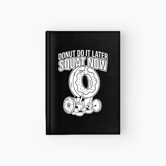 Fitness Donut Funny Donut Gym Hardcover Journal