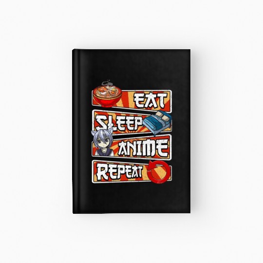 eat sleep anime repeat cute lovers obsessed Hardcover Journal