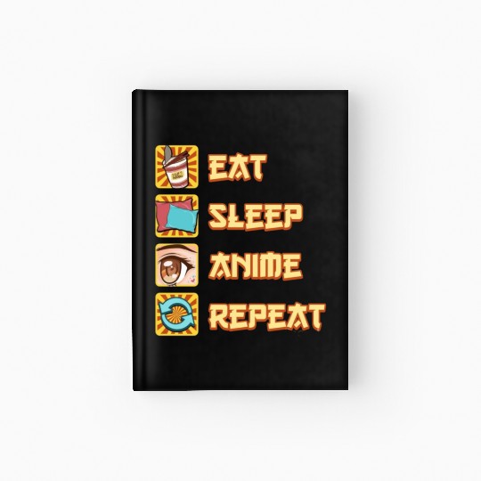 funny eat sleep anime repeat the perfect presents Hardcover Journal