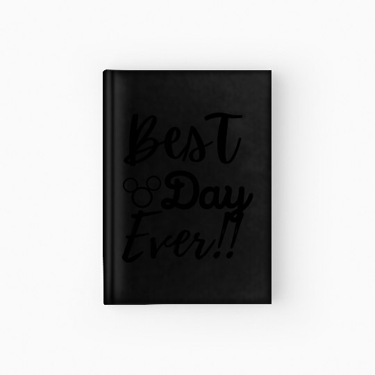 Best DAY Ever Hardcover Journal
