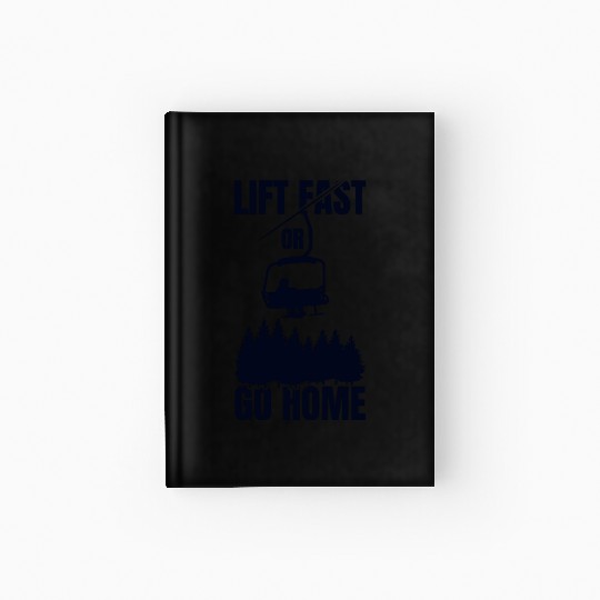 Funny Snowboarding Quote Hardcover Journal