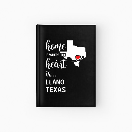 Llano County Texas Is Where My Heart Is Gift Hardcover Journal