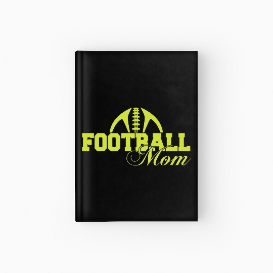 Yellow Football Mom Passion Is Gift Cool Hardcover Journal