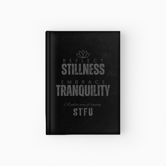Reflective Tranquility Inspirational Quote Hardcover Journal