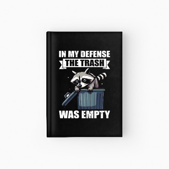 Funny Raccoons Trash Panda Racoon Lovers Hardcover Journal