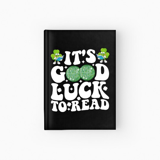 It's Good Luck To Read St Patricks Day Disco Ball Hardcover Journal