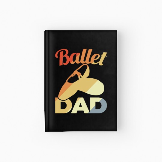 Ballet Papa Hardcover Journal