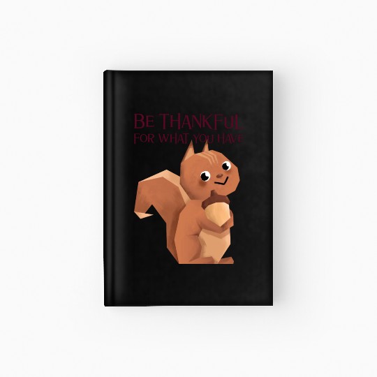 Thanksgiving Chipmunk Be Thankful Hardcover Journal