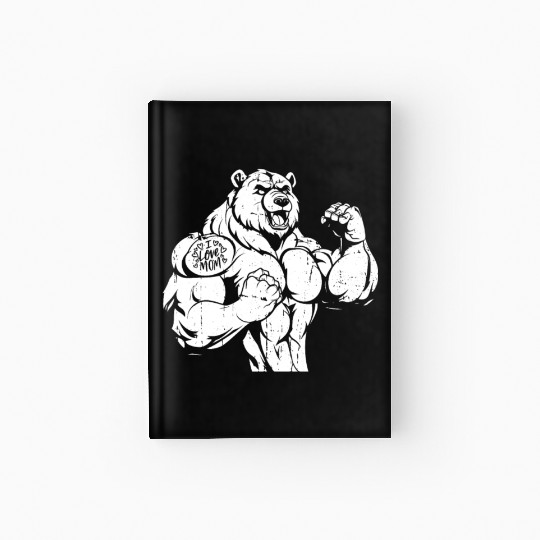 Brown Bear Biceps Tattoo I Love Mom Hardcover Journal
