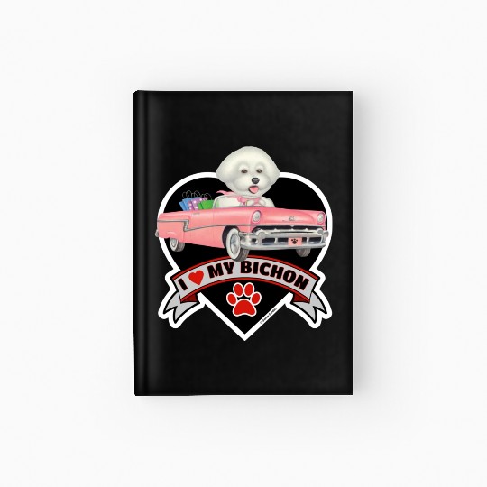 A cute I love my Bichon Frise Dog Hardcover Journal