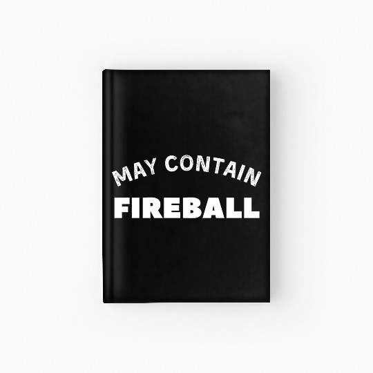 May Contain Fireball vintage Drinker Hardcover Journal