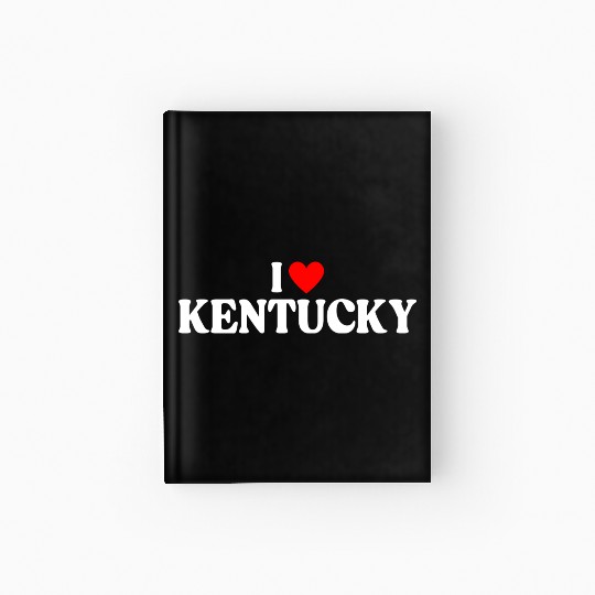 I Love Kentucky I Heart Kentucky Hardcover Journal