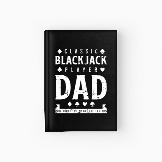 Classic Blackjack Player Dad The Idol Playing Card Hardcover Journal
