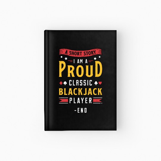 Classic Blackjack A Short Story I Am A Card Player Hardcover Journal