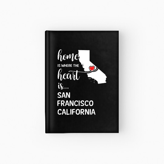 San Francisco County Is Where My Heart Is Cool Gif Hardcover Journal