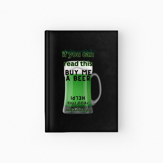 St. Patrick's Day - Beer upside down Hardcover Journal