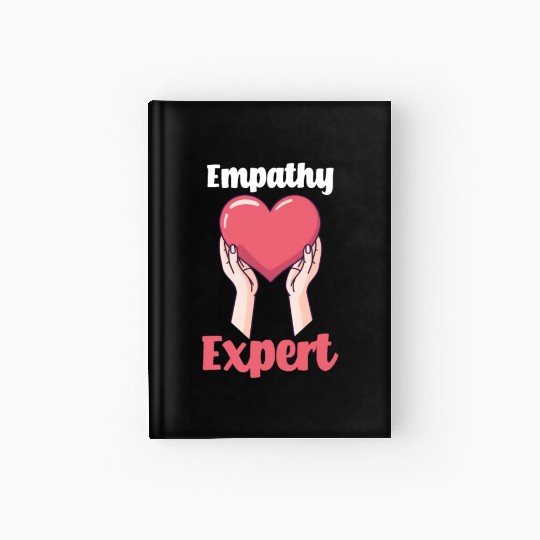 Psychologist Empathy Expert Hardcover Journal