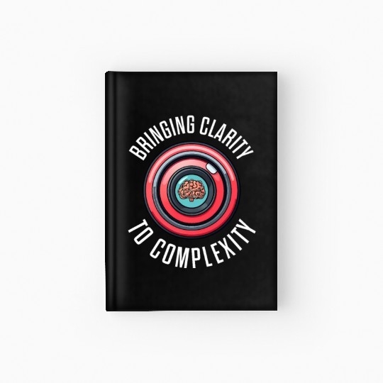 Psychologist Bringing Clarity To Complexity Hardcover Journal