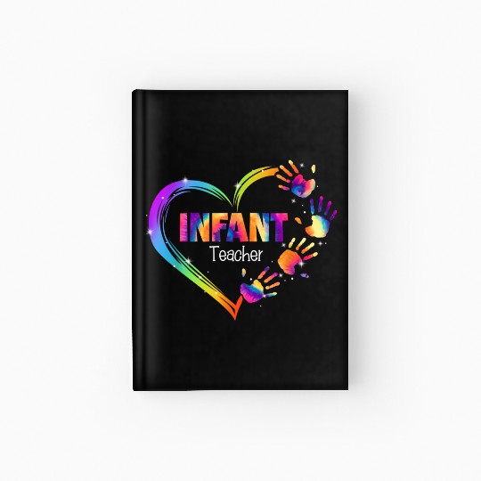Infant Teacher Appreciation Tie Dye Hardcover Journal