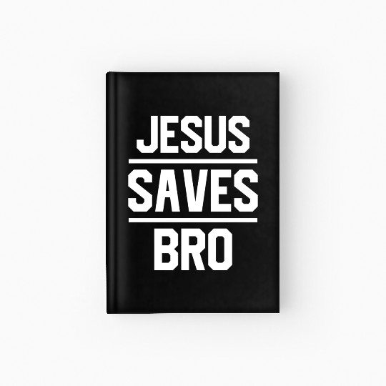 Savior's Embrace: Jesus Saves Bro Design Hardcover Journal