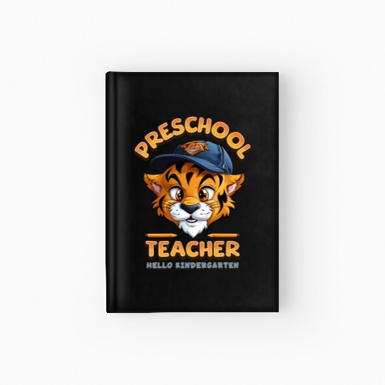 Preschool Teacher Hello Kindergarten Hardcover Journal