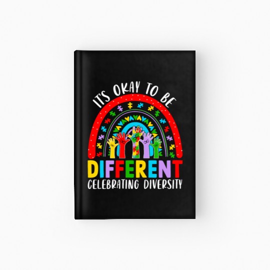It S Okay To Be Different Embrace Neurodiversity Hardcover Journal