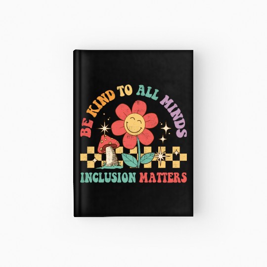 Be Kinds Minds Inclusion Sped Teacher Autism Hardcover Journal