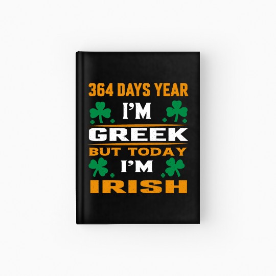 Greek Today, Irish St. Paddy's Hardcover Journal