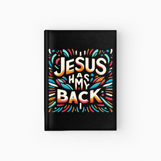 Jesus Has My Back 29 Hardcover Journal