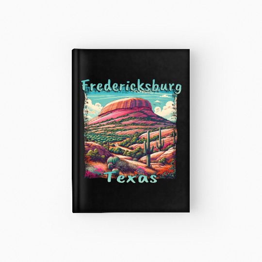 Fredericksburg TX: German Roots & Sunset Grunge Hardcover Journal