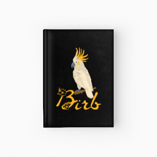 Birb Meme Hardcover Journal Yellow Cockatiel Bird